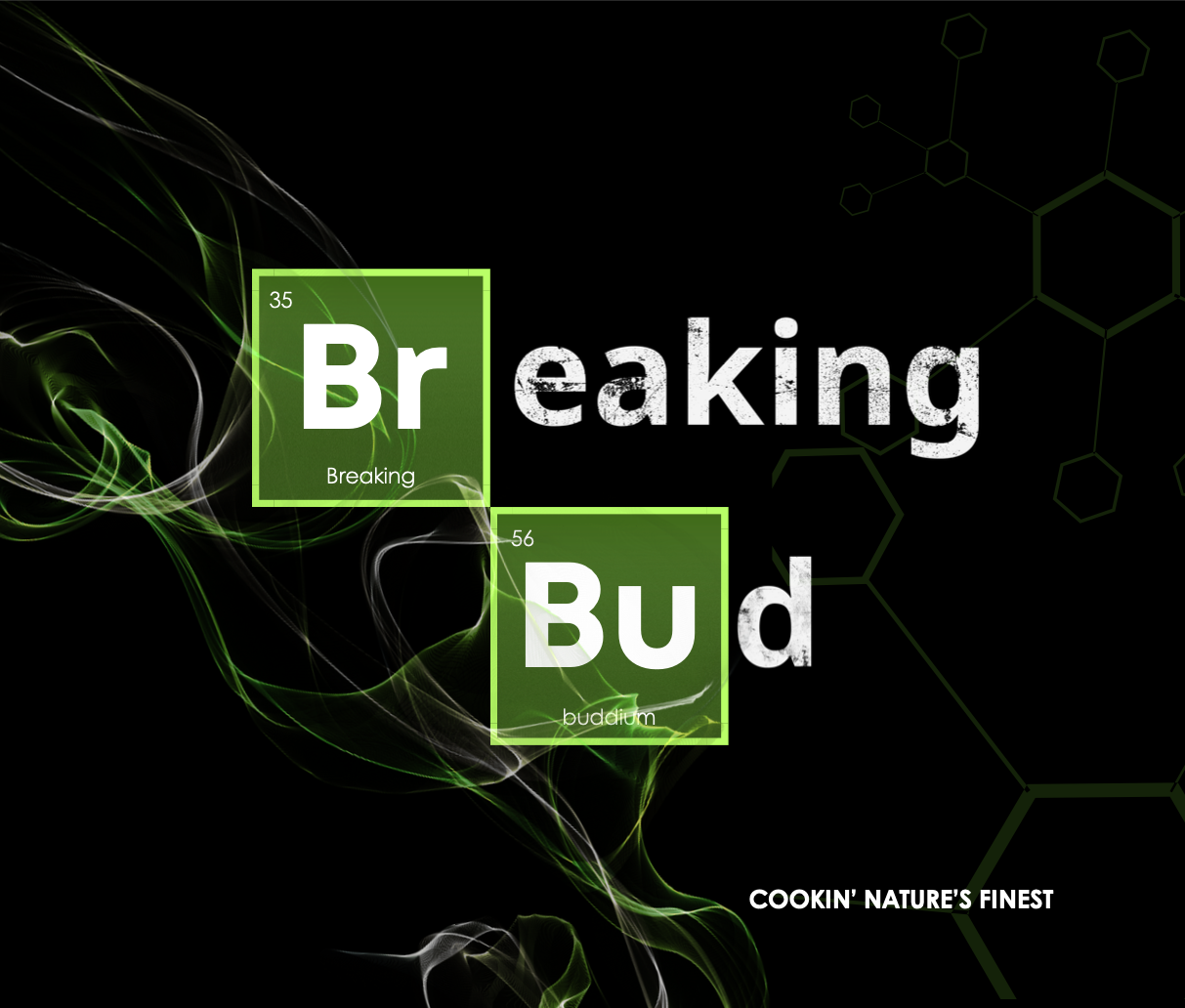 Breaking Bud